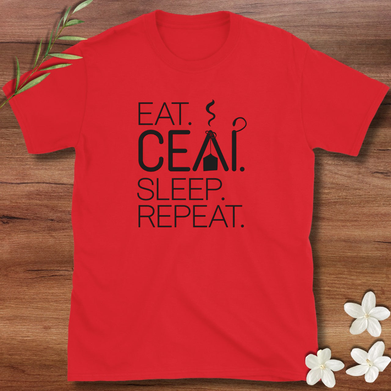 Ceai Sleep Repeat Tee